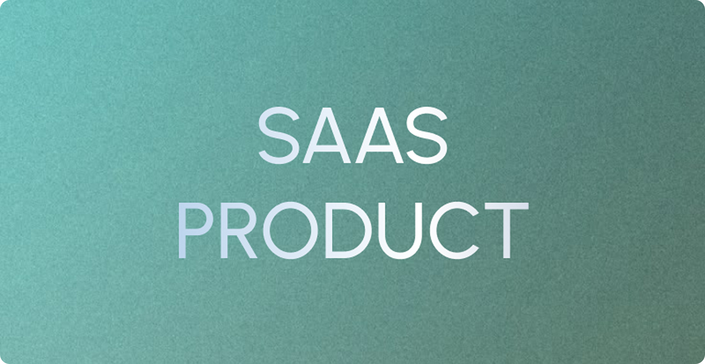 SaaS Product